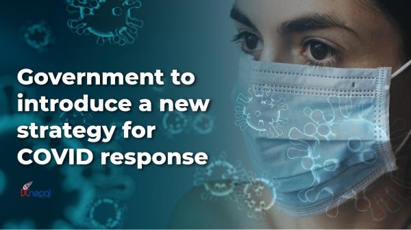 Government to introduce a new Strategy for COVID-19 response