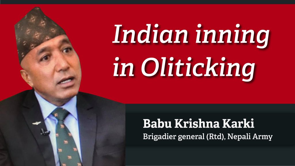 Indian inning in Oliticking – Babu Krishna Karki
