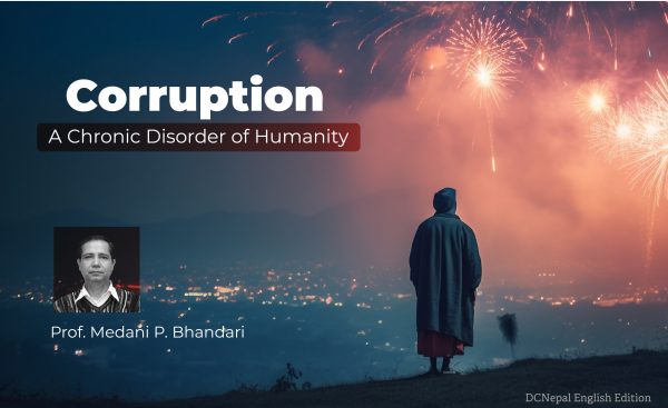 The Corruption a Chronic Disorder of Humanity: in reference to Developing World