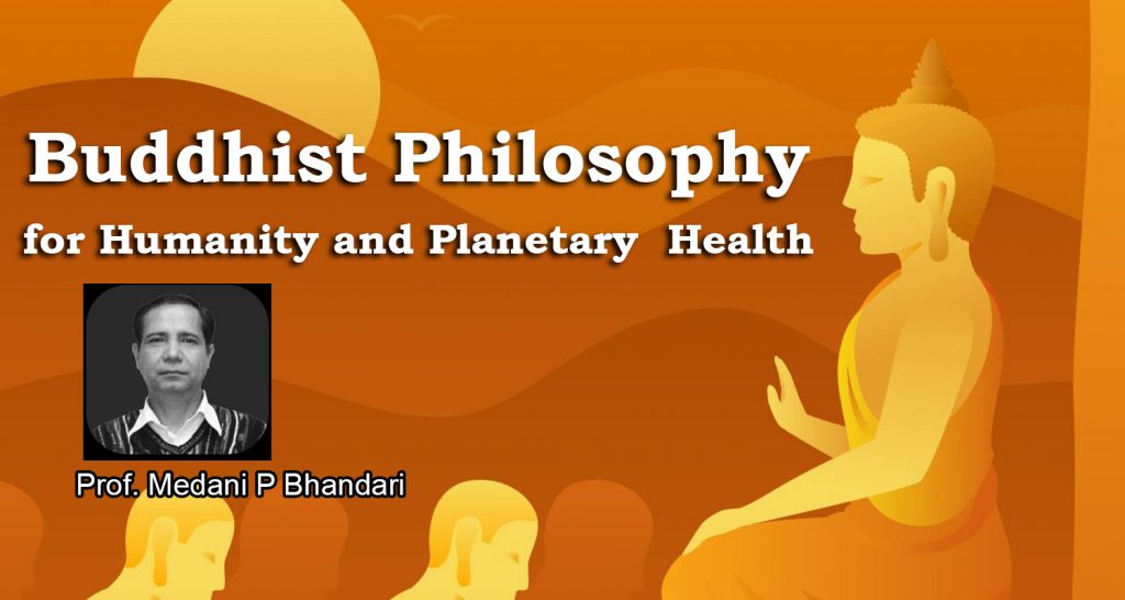 Buddhist Philosophy for Humanity and Planetary Health