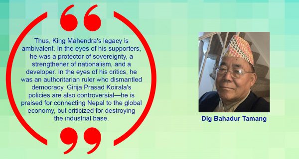 Was King Mahendra Good for Nepal or bad for Nepal ?